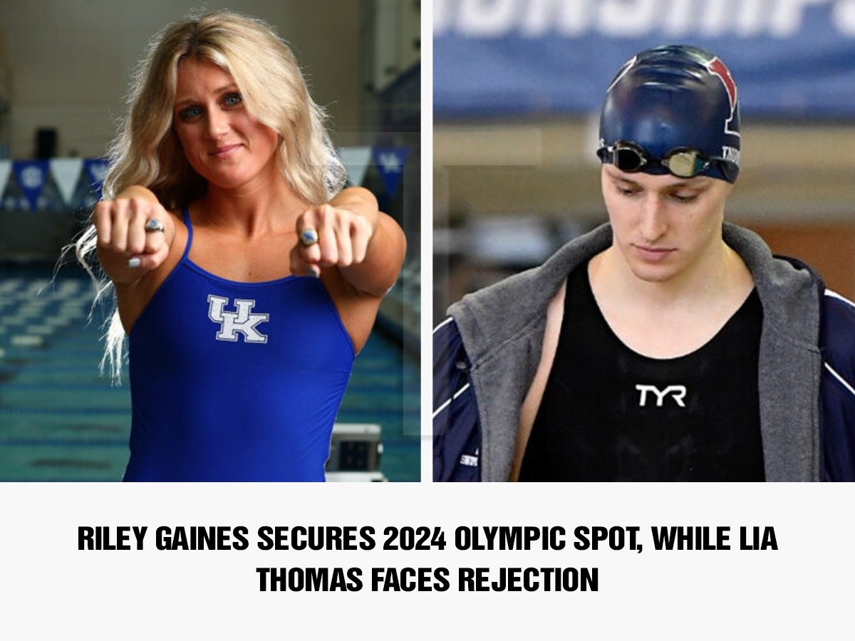 Breaking Riley Gaines Secures 2024 Olympic Spot, While Lia Thomas